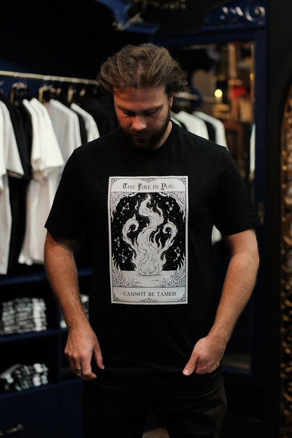 Black The Fire in You Cannot be Tamed Unisex T-Shirt