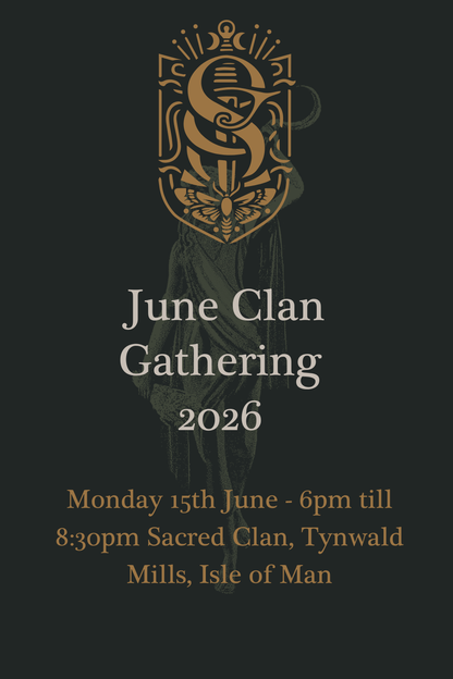June Clan Gathering Monday 15th June 2026 | 6pm–8:30pm Sacred Clan, Tynwald Mills, Isle of Man